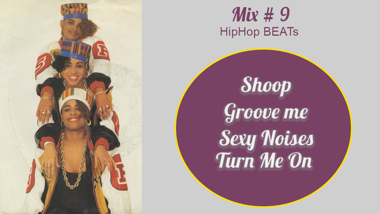 Shoop, Groove me, Sexy Noises Turn Me On | Salt-N-Pepa [mix 9]